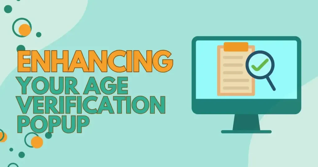 E-Enhancing-Your-Age-Verification-Popup