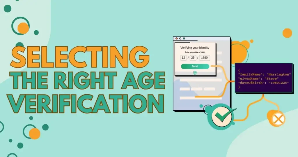 Selecting the Right Age Verification App