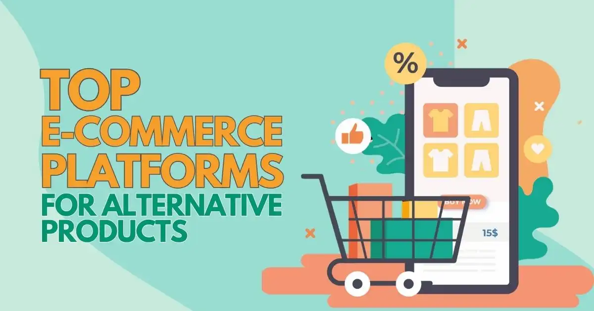 Top e-commerce platforms for alternative products graphic